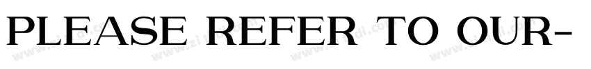 Please refer to our字体转换 Please refer to our字体转换